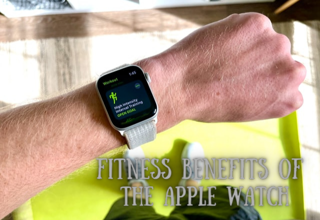 Fitness Benefits of the Apple Watch
