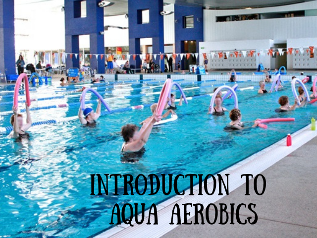 Introduction to Aqua Aerobics