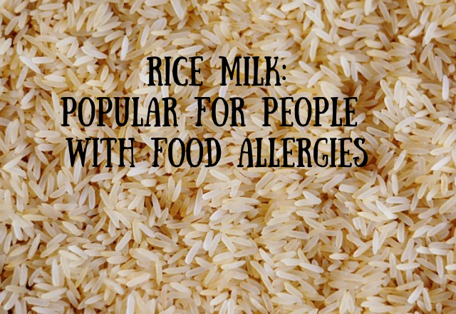 Rice Milk Allergies