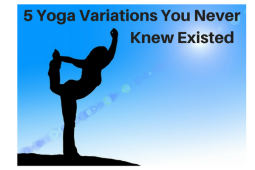 5 new yoga variations