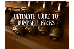 Dumbbell Racks Ultimate Guide
